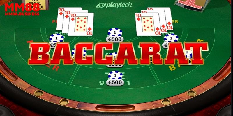 Những thông tin cơ bản về Baccarat MM88